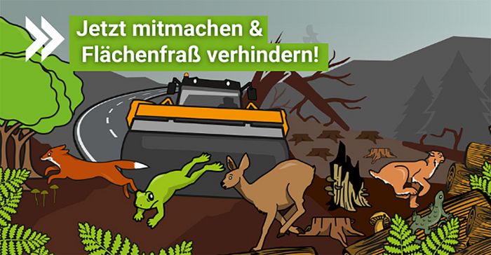 Machen Sie mit und fordern Sie Herrn Wissing auf, den Bau neuer Fernstraßen zu stoppen!